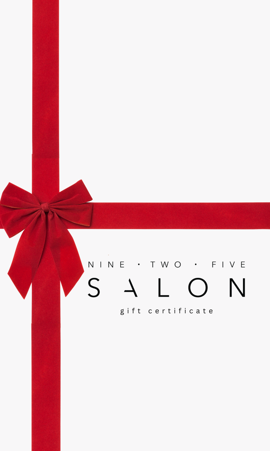 Nine Two Five Salon Gift Certificate